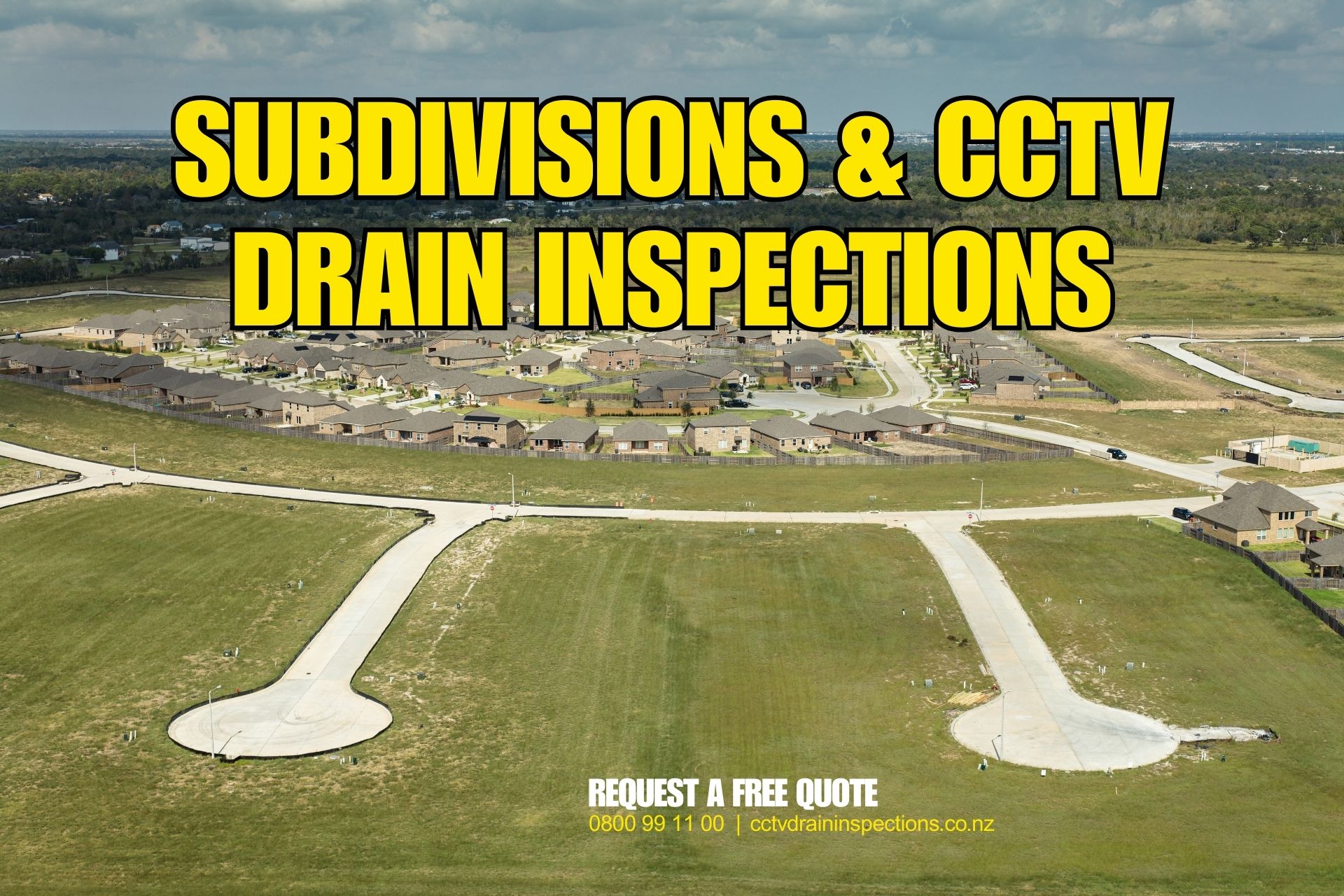 Subdivisions & CCTV Drain Inspections help confirm drainage compliance, detect faults early, and keep projects on track for council sign-off.