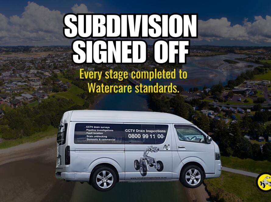CCTV Drain Inspections completes subdivision drainage work to Watercare standards at every stage. Call 0800 99 11 00 for Auckland subdivision inspections.